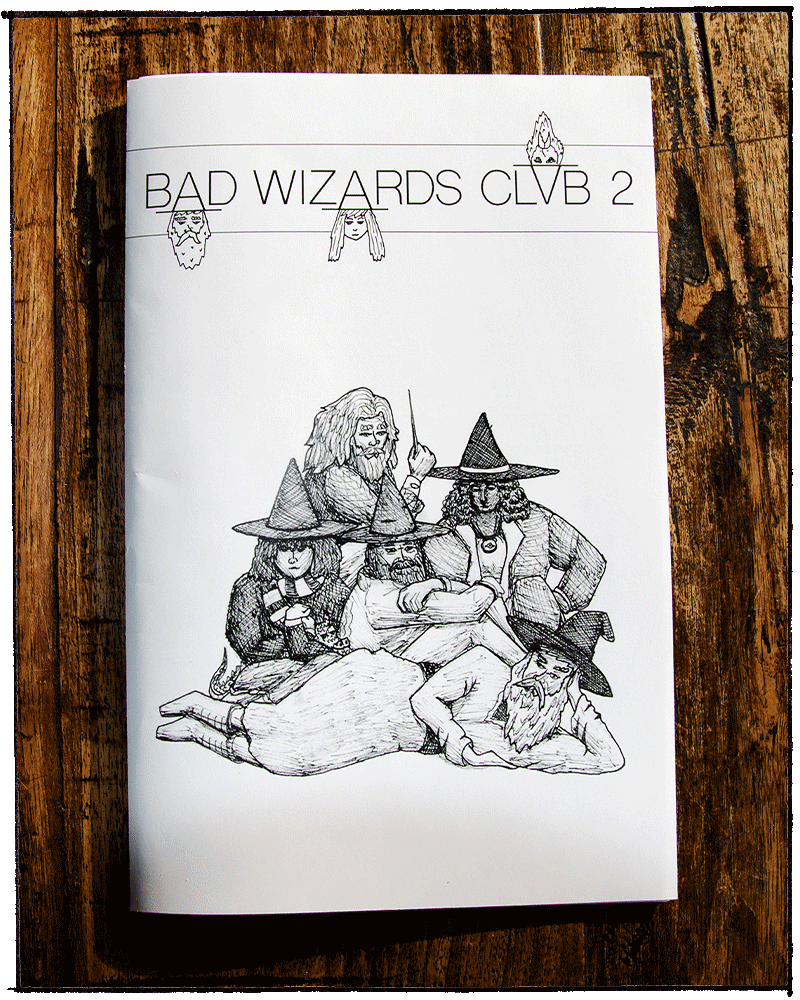 Bad Wizards Club 2 Zine