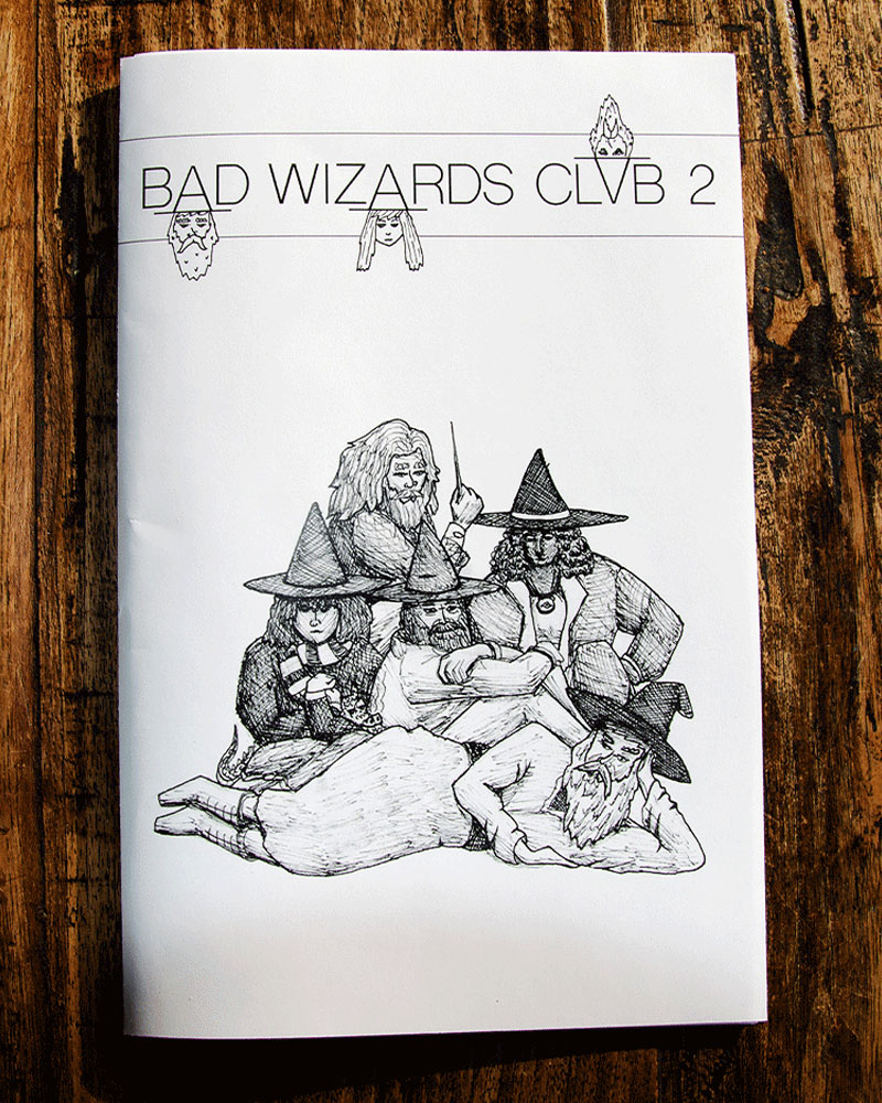 Bad Wizards Club 2 Zine